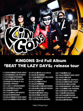 KiNGONS 3rd Full Album 『BEAT THE LAZY DAYS』release tour