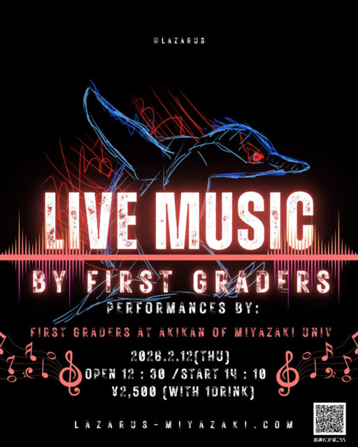 LIVE MUSIC BY FIRST GRADERS PERFORMANCES BY: FIRST GRADERS AT AKIKAN OF MIYAZAKI UNIV